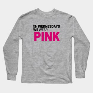 Pink Shirt Day, Anti Bullying Day Long Sleeve T-Shirt